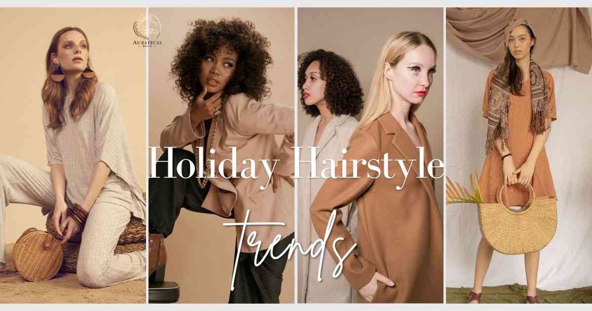 Best Hairstyles for the Holiday Season